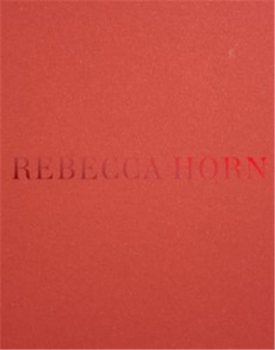 Rebecca Horn /anglais