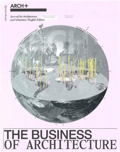 ARCH+ The Business of Architecture /anglais