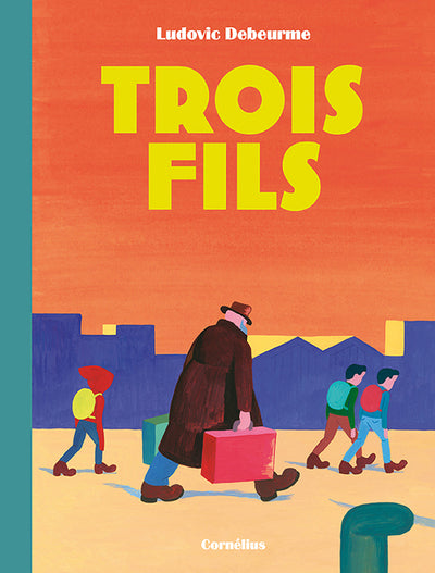 Trois fils