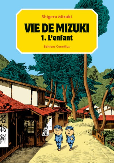 Vie de Mizuki Tome1