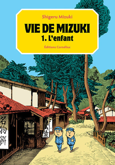 Vie de Mizuki tome1 - L'enfant