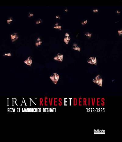 Iran, rêves et dérives