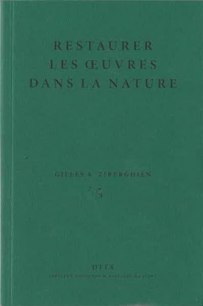 Restaurer les œuvres dans la nature